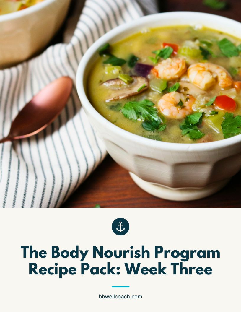 The Body Nourish Program Recipe Pack - Week Three