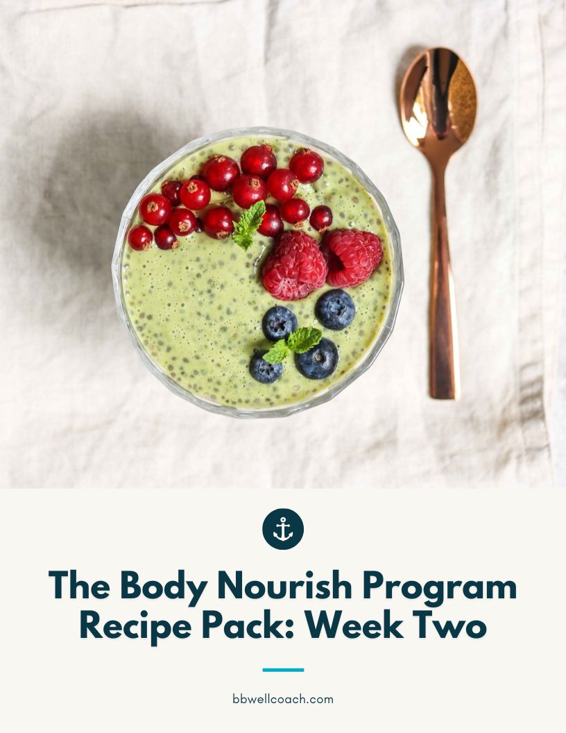 The Body Nourish Program Recipe Pack - Week Two